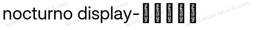 nocturno display字体转换